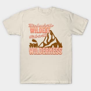 Big thunder mountain wildest ride in the wilderness T-Shirt